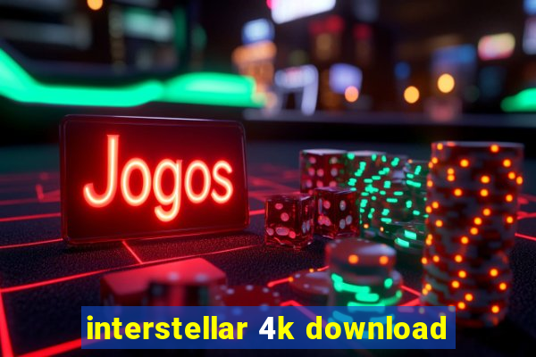 interstellar 4k download